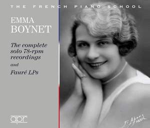 Emma Boynet - The Complete solo 78-rpm recordings and Fauré LPs