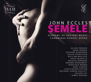 John Eccles: Semele - AAM Records: AAM012 - 2 CDs or download | Presto Music