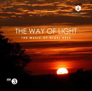 Nigel Hess: The Way of Light Product Image