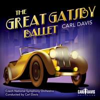 Carl Davis: The Great Gatsby Ballet