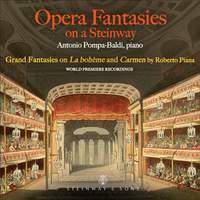Roberto Piana: Opera Fantasies on a Steinway