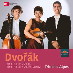 Dvořák: Piano Trios Nos. 3 and 4