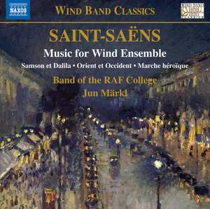 Saint-Saëns: Music For Wind Ensemble