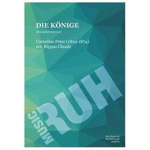 Peter Cornelius_Claude Rippas: Die Könige