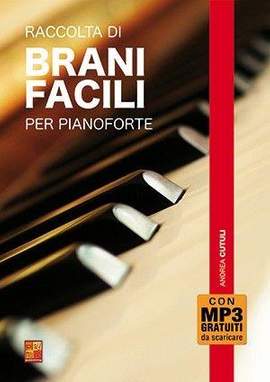 Andrea Cutuli: Raccolta di brani facili per pianoforte
