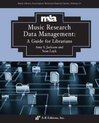 Music Research Data Management: A Guide for Librarians