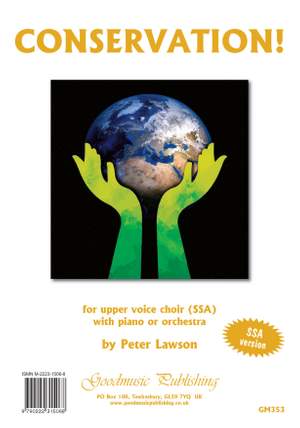 Peter Lawson: Conservation! for SSA choir