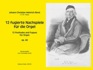 Rinck, J C H: 12 Postludes and Fugues op. 48