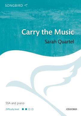 Quartel, Sarah: Carry the Music