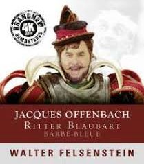 Jacques Offenbach; Walter Felsenstein: Ritter Blaubart