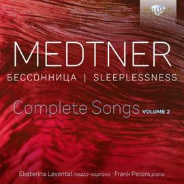 Medtner: Sleeplessness, Complete Songs, Vol.2