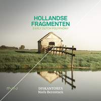 Hollandse Fragmenten: Early Dutch Polyphony