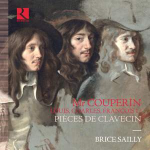 Monsieur Couperin. Louis, Charles, Francois I ? Pieces de Clavecin