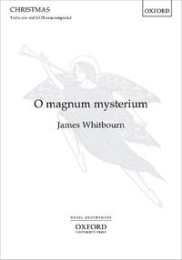 Whitbourn, James: O magnum mysterium