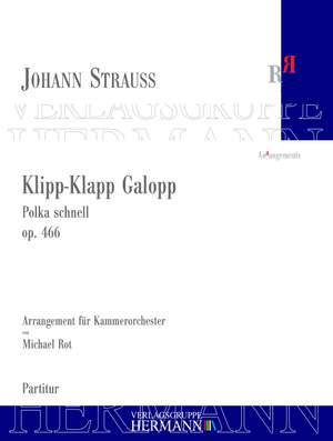 Strauß (Son), J: Klipp-Klapp Galopp op. 466
