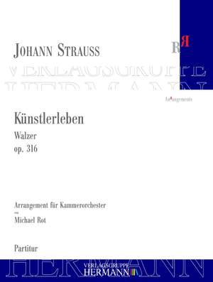 Strauß (Son), J: Künstlerleben op. 316