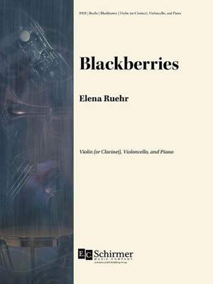 Elena Ruehr: Blackberries