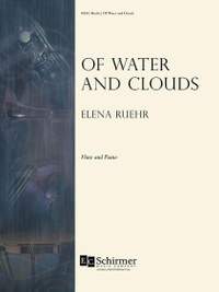 Elena Ruehr: Of Water and Clouds