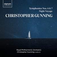 Gunning: Symphonies Nos. 6 & 7, Night Voyage