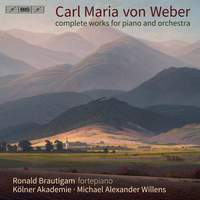 Weber: Complete Works for Piano and Orchestra