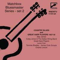 Matchbox Bluesmaster Series Set 2:  Country Blues and Great Harp Players