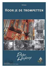 Pieter Heykoop: Hoor Je De Trompetten