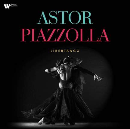 Astor Piazzolla: Libertango - Vinyl Edition
