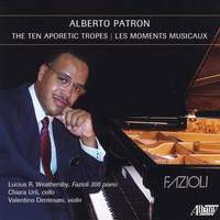 Alberto Patron: The Ten Aporetic Tropes & Les Moments Musicaux