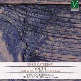 Caterino: Youth, Works for Cello and Double-bass