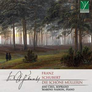 Schubert: Die schöne Müllerin D 795