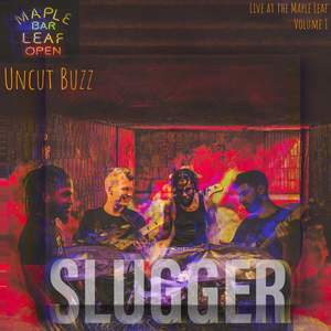 Uncut Buzz: Live at the Maple Leaf, Vol. 1