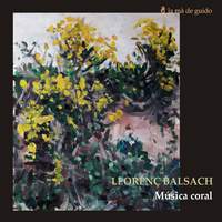 Balsach: Choral Music