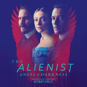 The Alienist: Angel of Darkness (Music from the Television Series)