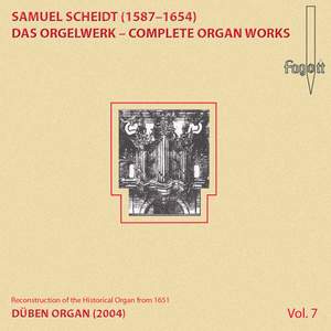 Scheidt: Complete Organ Works, Vol. 7