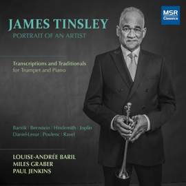 James Tinsley: Portrait of an Artist - Transcriptions and Traditionals for Trumpet and Piano