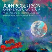 John Robertson: Symphonies Nos. 4 & 5