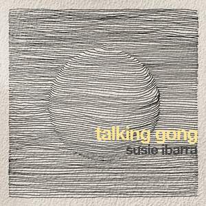 Susie Ibarra: Talking Gong