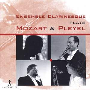 Mozart & Pleyel: Arrangements for Clarinet Quartet