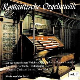 Romantische Orgelmusik Vol. 2
