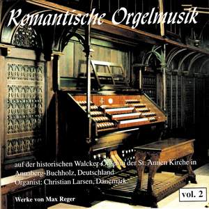 Romantische Orgelmusik Vol. 2