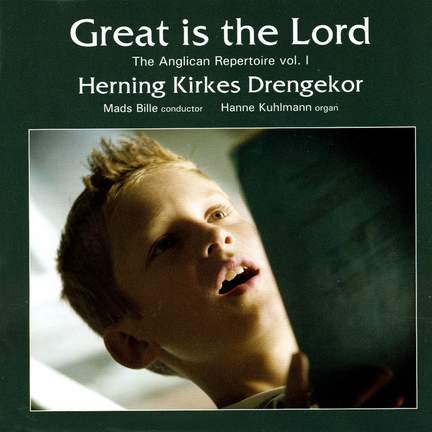 Great is the Lord - The Anglican Repertoire Vol. 1