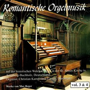 Romantische Orgelmusik Vol. 3 & 4