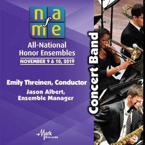 2019 National Association for Music Education (NAfME): Concert Band [Live]