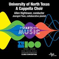 2020 Texas Music Educators Association (TMEA): University of North Texas A Cappella Choir [Live]