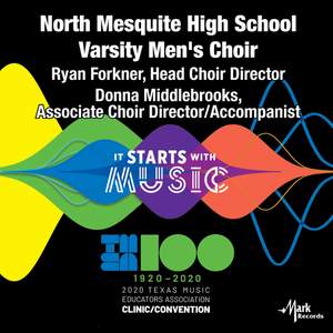 2020 Texas Music Educators Association (TMEA): North Mesquite High School Varsity Men's Choir [Live]