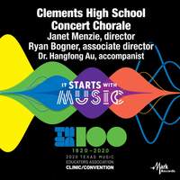 2020 Texas Music Educators Association (TMEA): Clements High School Concert Chorale [Live]