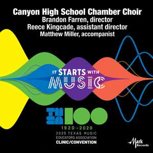 2020 Texas Music Educators Association (TMEA): Canyon High School Chamber Choir [Live]