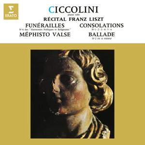 Liszt: Funérailles, Consolations, Méphisto-valse No. 1 & Ballade No. 2