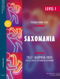 Rabe, D M: Saxomania - Level I