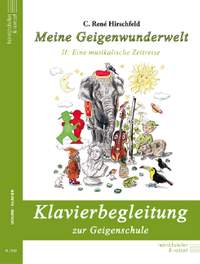 Hirschfeld, C R: Meine Geigenwunderwelt II - Klavierbegleitung Vol. 2